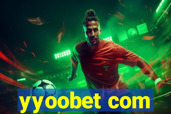 yyoobet com